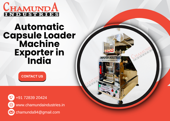 Automatic Capsule Loader Machine Exporter in India