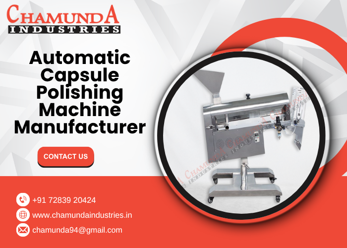 Automatic Capsule Polishing Machine Manufacturer