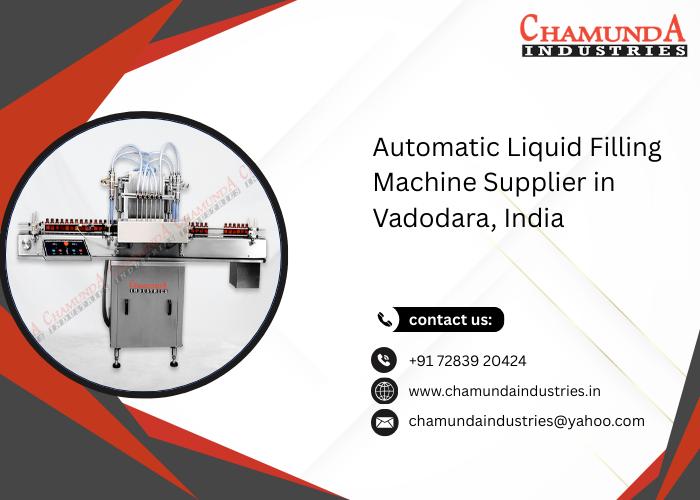 Automatic Liquid Filling Machine Supplier in Vadodara, India