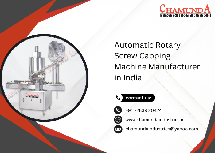 Automatic Rotary Screw Capping Machine Manufacturer in India