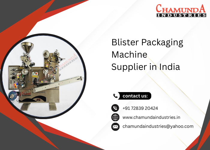 Blister Packaging Machine Supplier in India