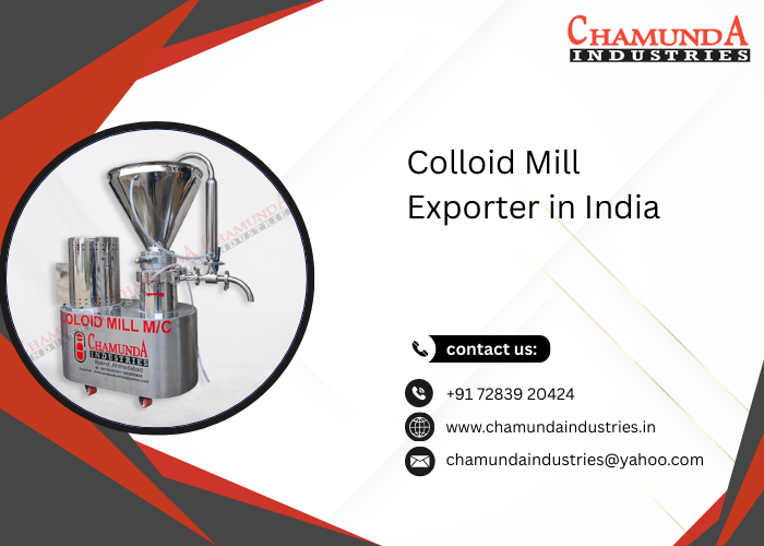 Colloid Mill Exporter in India