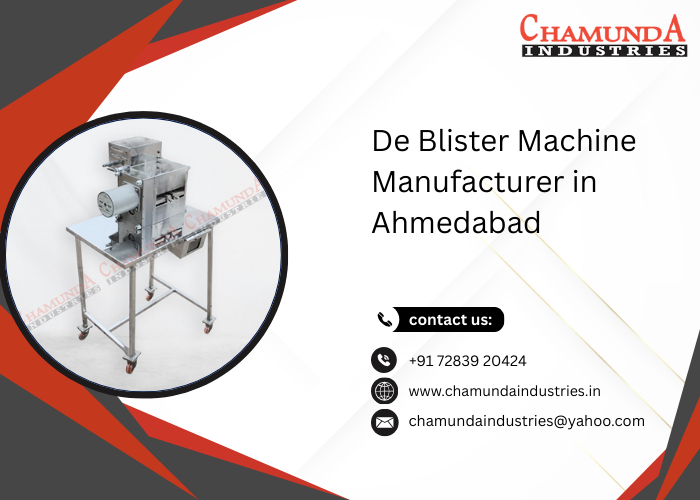 De Blister Machine Manufacturer in Ahmedabad