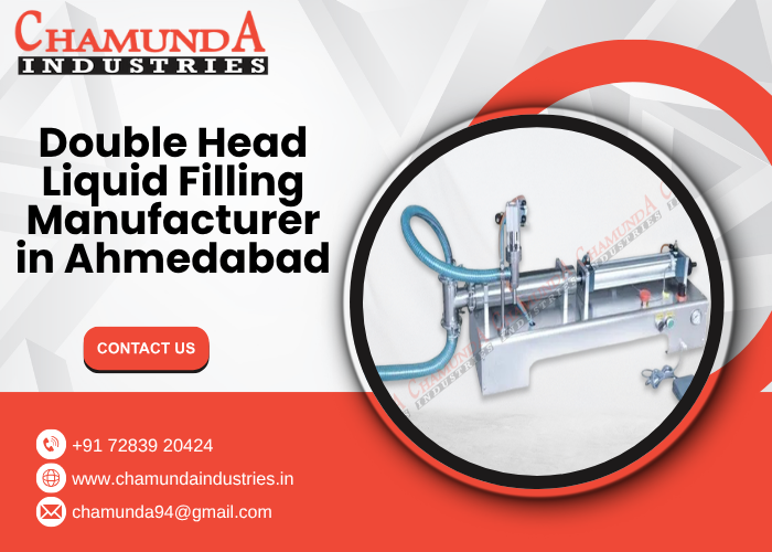Double Head Liquid Filling Manufacturer in Ahmedabad