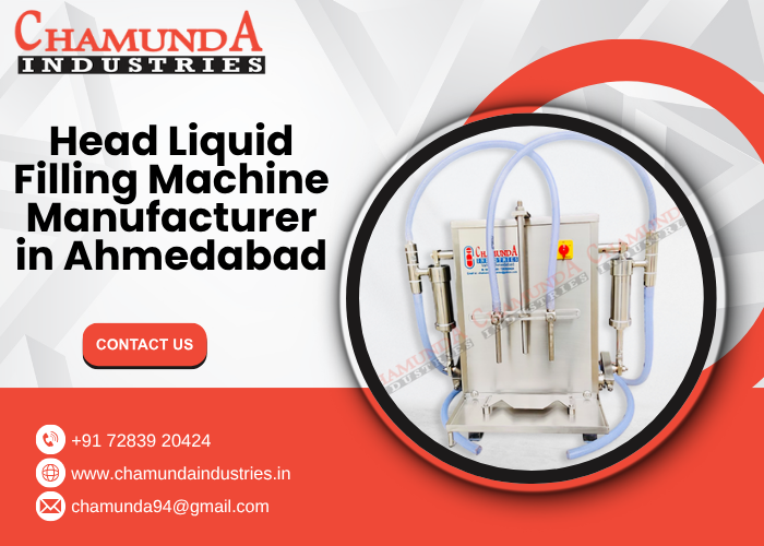 Head Liquid Filling Machine Manufacturer in Ahmedabad