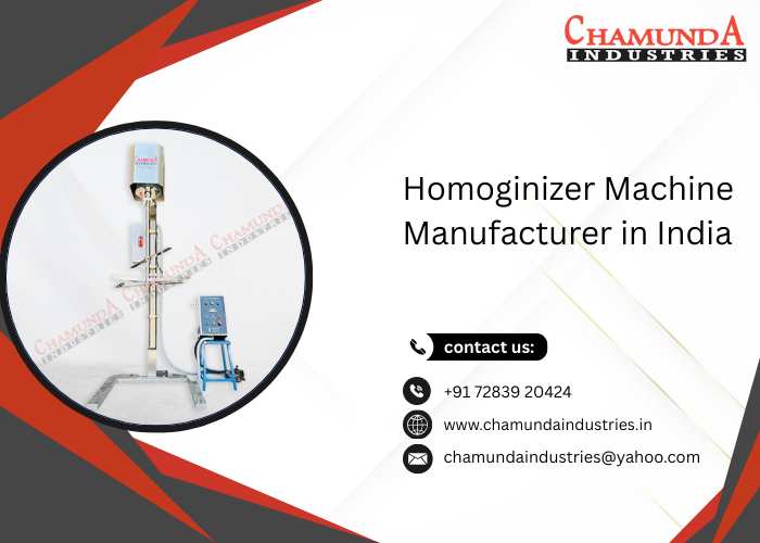 Homoginizer Machine Manufacturer in India