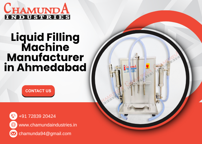 Liquid Filling Machine Manufacturer in Ahmedabad