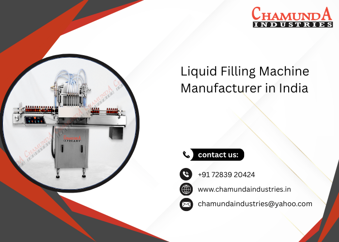 Liquid Filling Machine Manufacturer in India