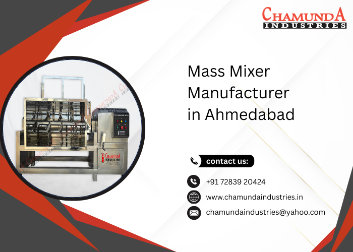 Mass Mixer Manufacturer in Ahmedabad