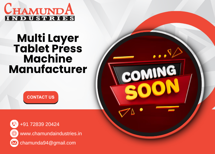 Multi Layer Tablet Press Machine Manufacturer