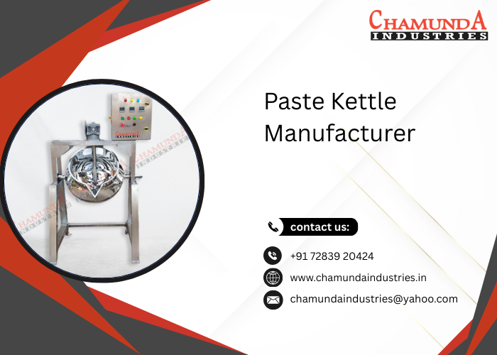 Paste Kettle Manufacturer