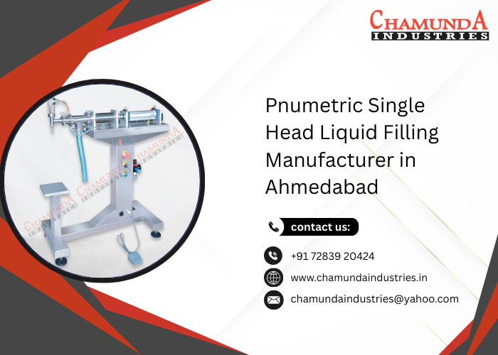 Pnumetric Single Head Liquid Filling Manufacturer in Ahmedabad