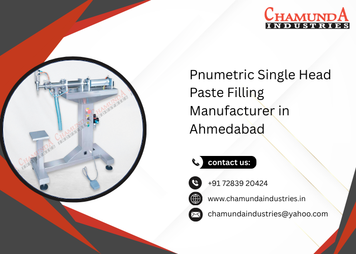 Pnumetric Single Head Paste Filling Manufacturer in Ahmedabad