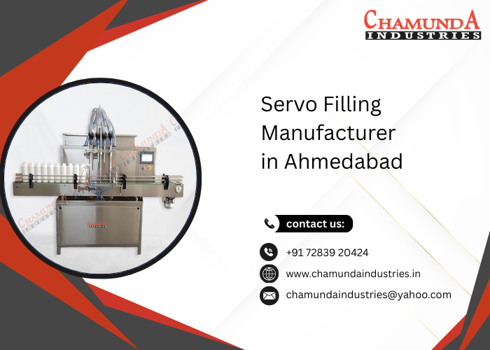 Servo Filling Manufacturer in Ahmedabad
