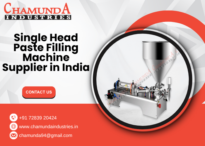Single Head Paste Filling Machine Supplier in India