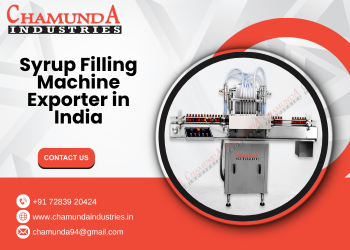 Syrup Filling Machine Exporter in India