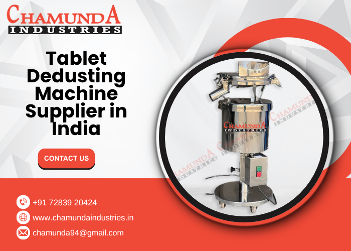 Tablet Dedusting Machine Supplier in India