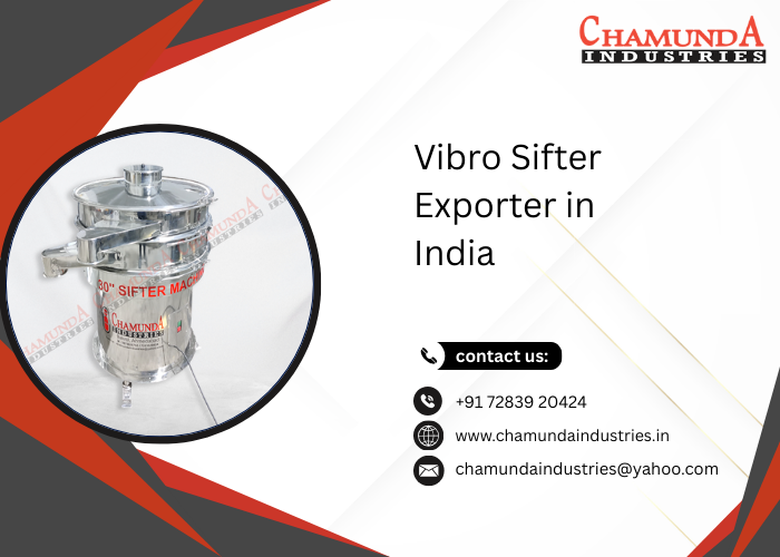 Vibro Sifter Exporter in India