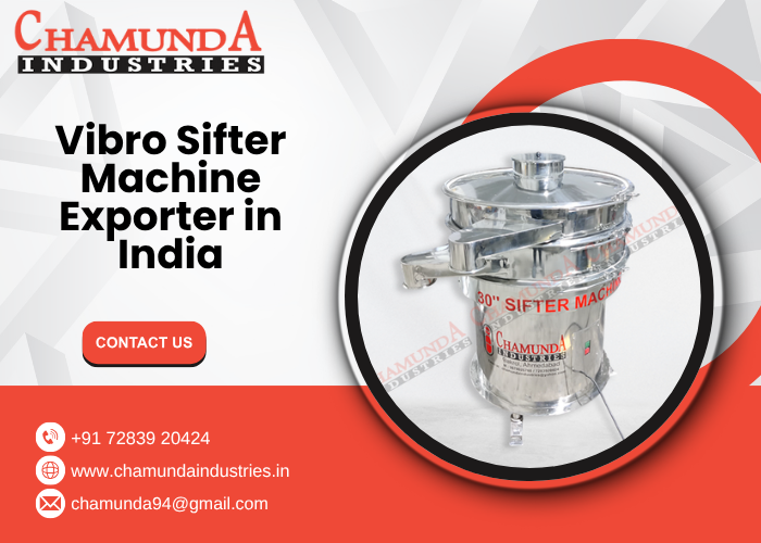 Vibro Sifter Machine Exporter in India