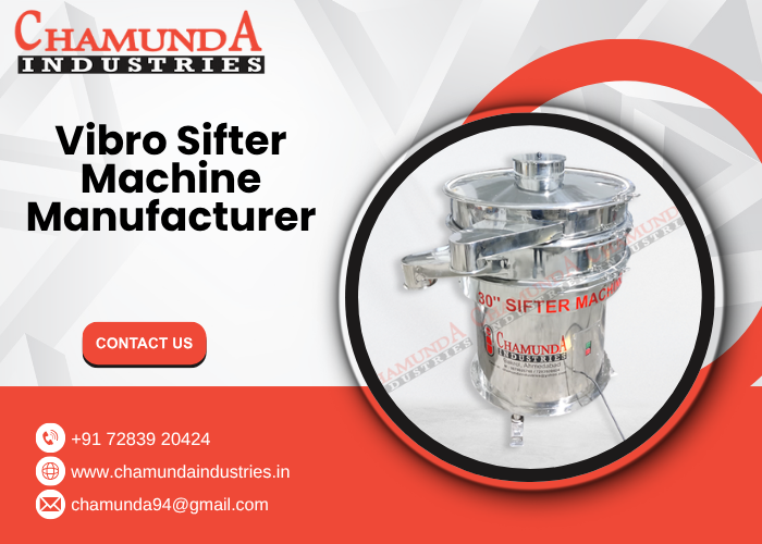 Vibro Sifter Machine Manufacturer 