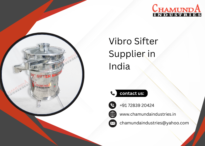 Vibro Sifter Supplier in India